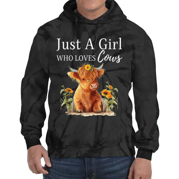 Highland Sunflower Cow Just A Girl Who Loves Cows Tie Dye Hoodie