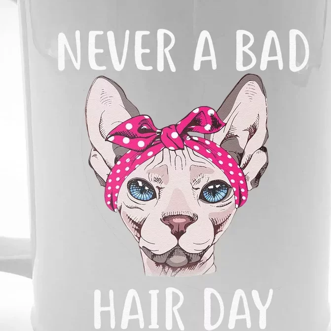 Hairless Sphynx Cat Feline Bald Never A Bad Hair Day Front & Back Beer Stein