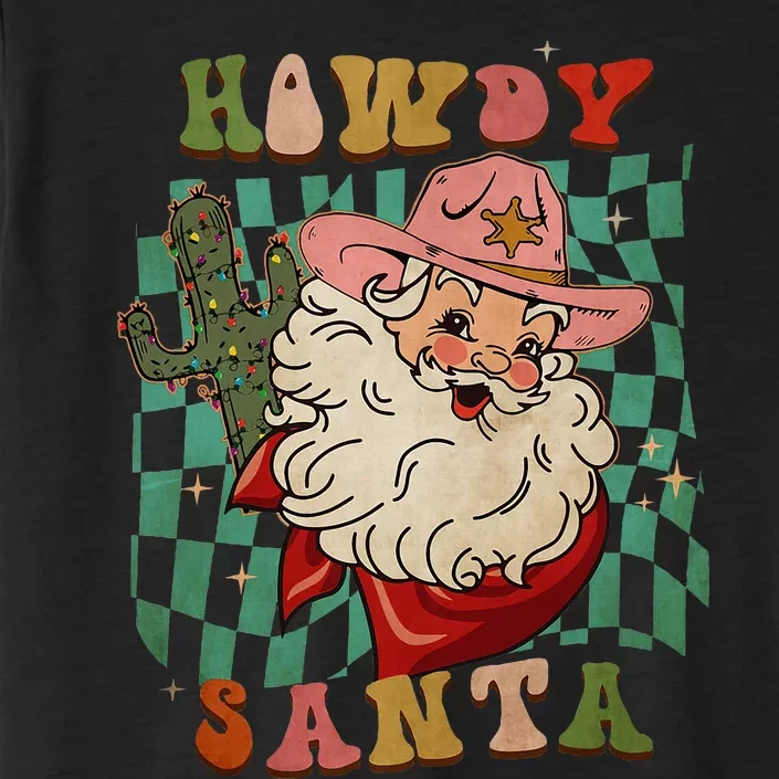 Howdy Santa Christmas Cowboy Santa Xmas Costume ChromaSoft Performance T-Shirt