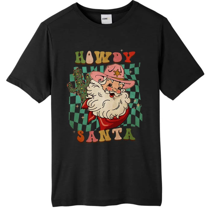 Howdy Santa Christmas Cowboy Santa Xmas Costume ChromaSoft Performance T-Shirt