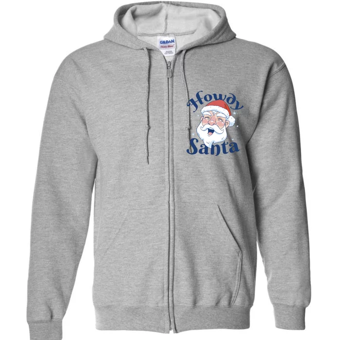 Howdy Santa Christmas Full Zip Hoodie