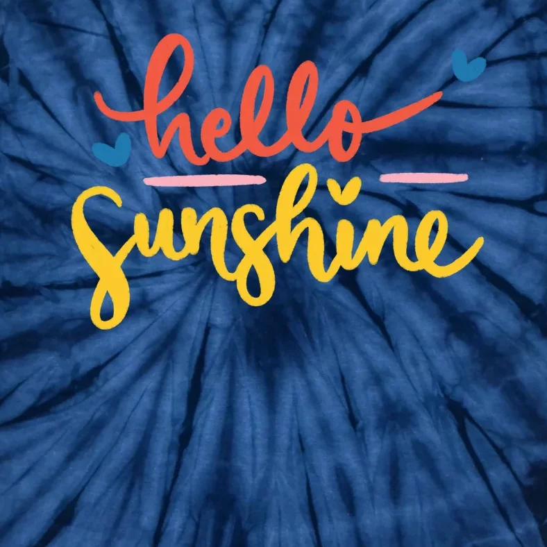 Hello Sunshine Cute Gift Tie-Dye T-Shirt