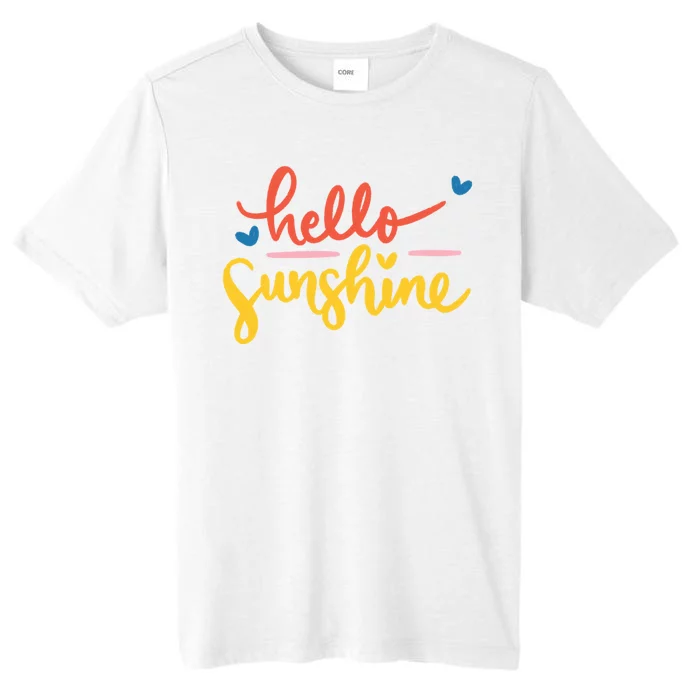 Hello Sunshine Cute Gift ChromaSoft Performance T-Shirt