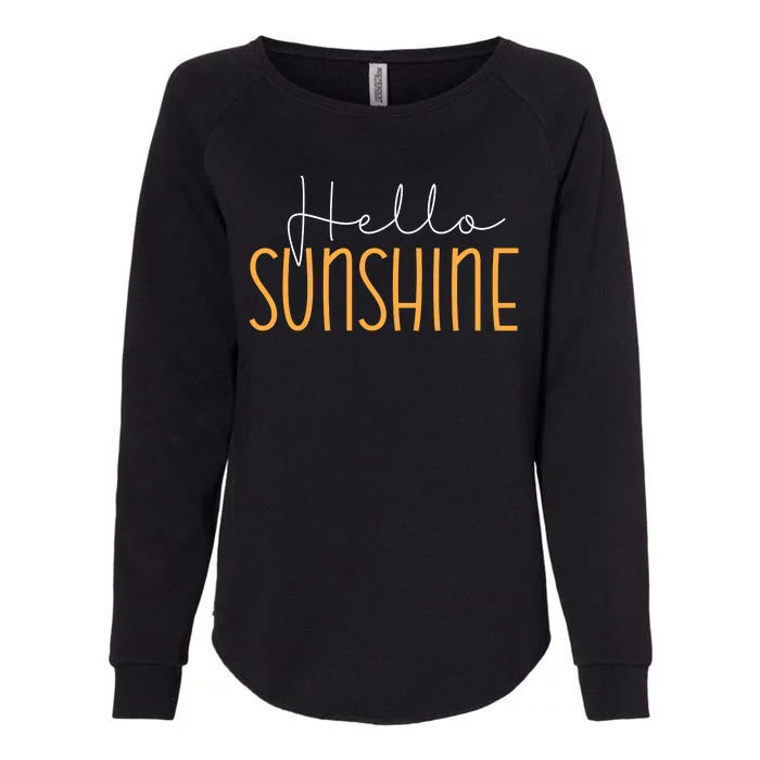 Hello Sunshine Cute Gift Womens California Wash Sweatshirt