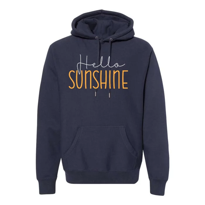 Hello Sunshine Cute Gift Premium Hoodie