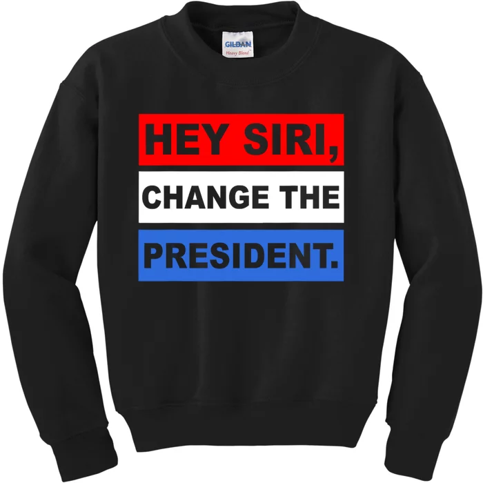 Hey Siri Change The President Funny Political Kids Sweatshirt