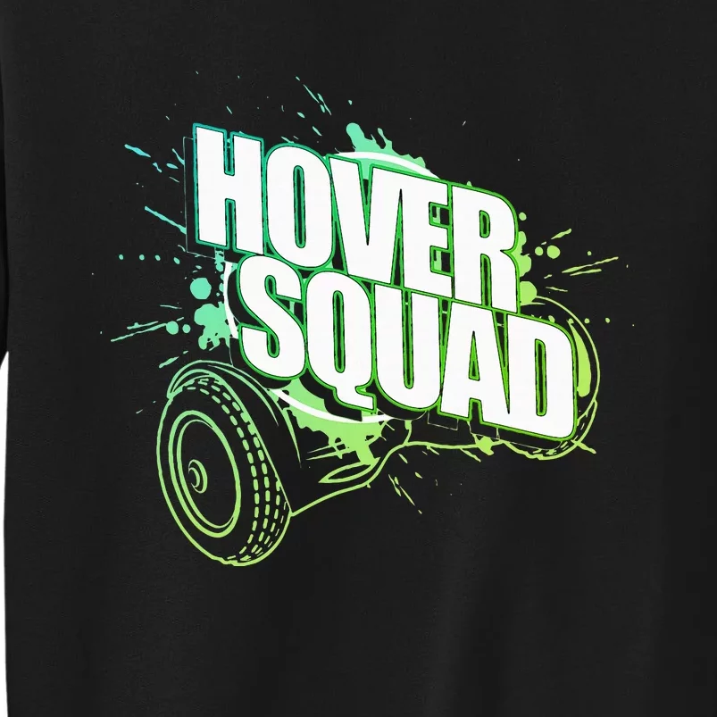 Hover Squad Cool Green Gyro Hoverboard Lover Sweatshirt