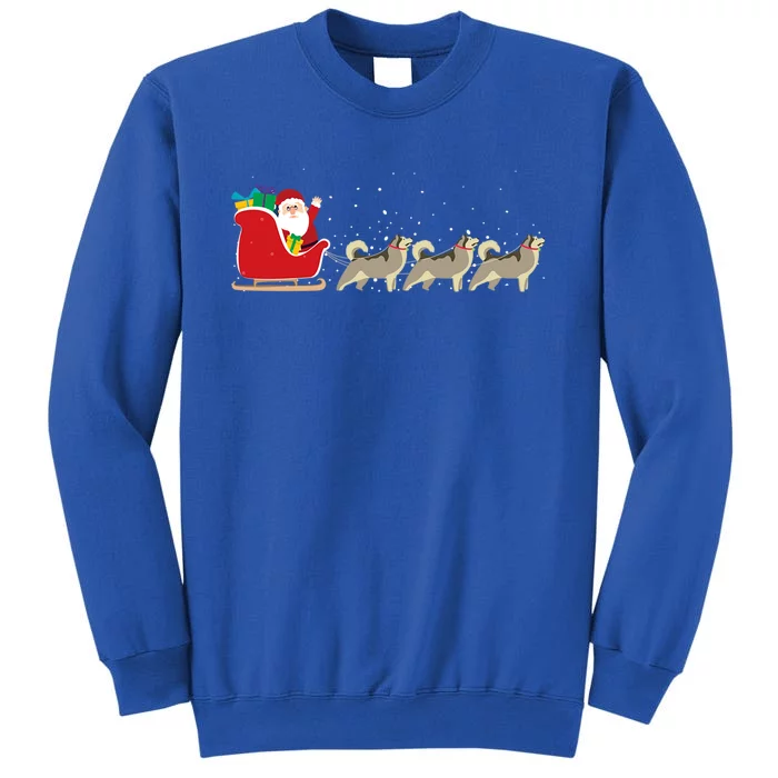 Husky Santa Christmas Sleigh Funny Husky Xmas Gift Tall Sweatshirt