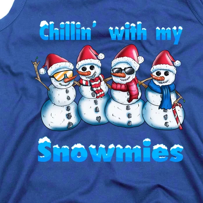 Holidays Snow Christmas Chillin With My Snowmies Funny Gift Tank Top