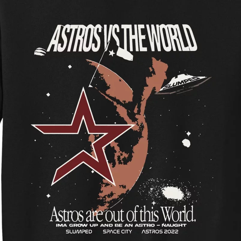 Houston Space City Baseball The World Tall Sweatshirt