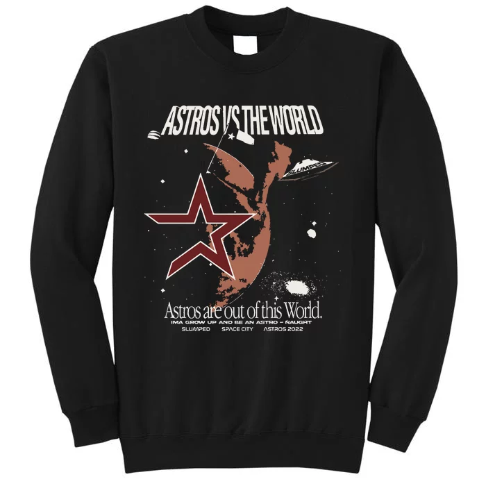 Houston Space City Baseball The World Tall Sweatshirt