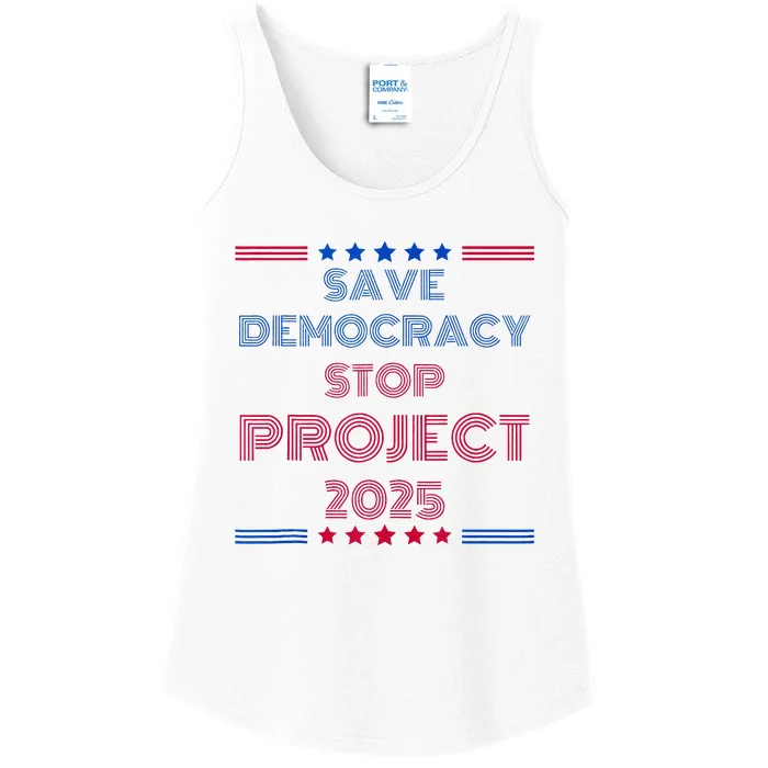 Happy Save Democracy Stop Project 2025 Presidential Election Ladies Essential Tank