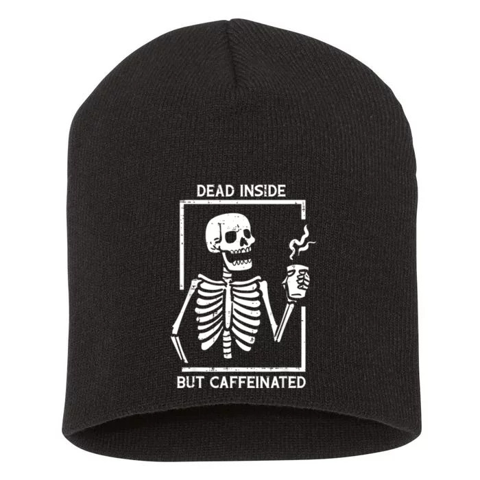 Halloween Skeleton Dead Inside Caffeinated Costume Short Acrylic Beanie