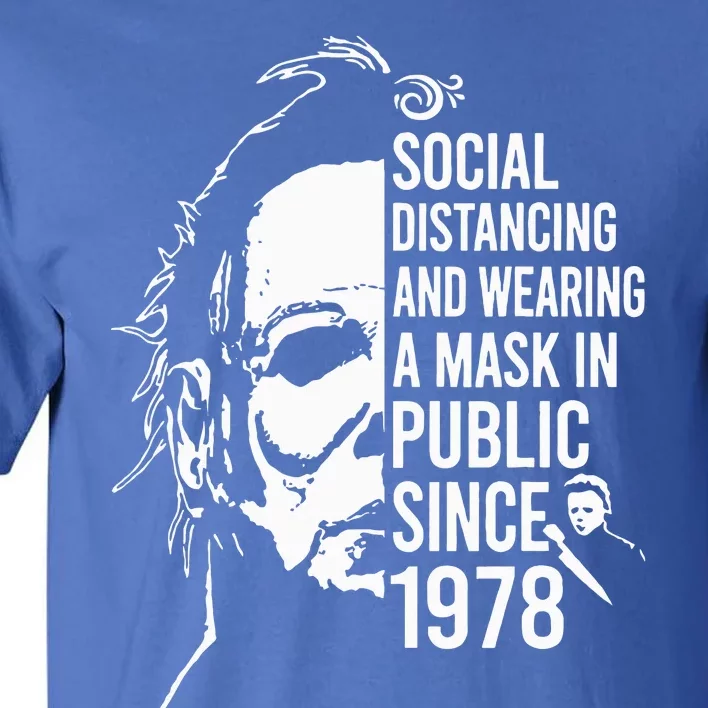 Halloween Social Distancing And Wear A Mask In Public 1978 Tall T-Shirt