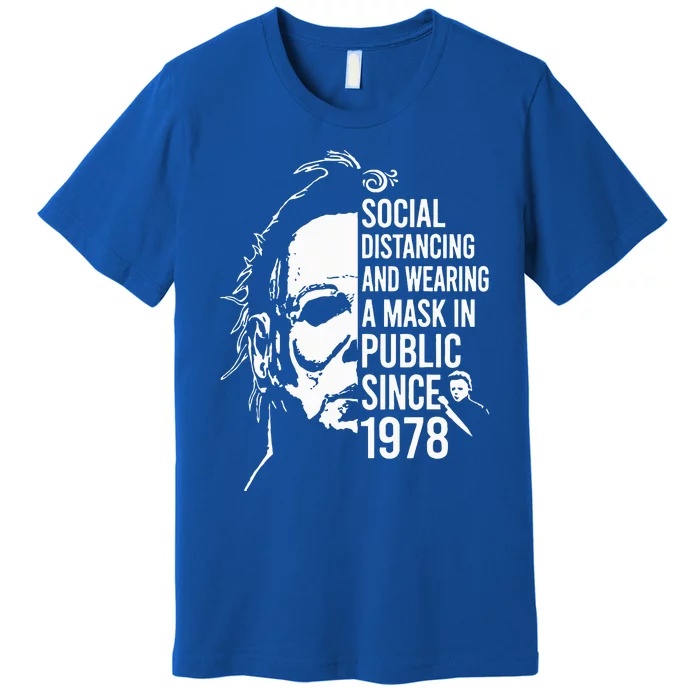 Halloween Social Distancing And Wear A Mask In Public 1978 Premium T-Shirt