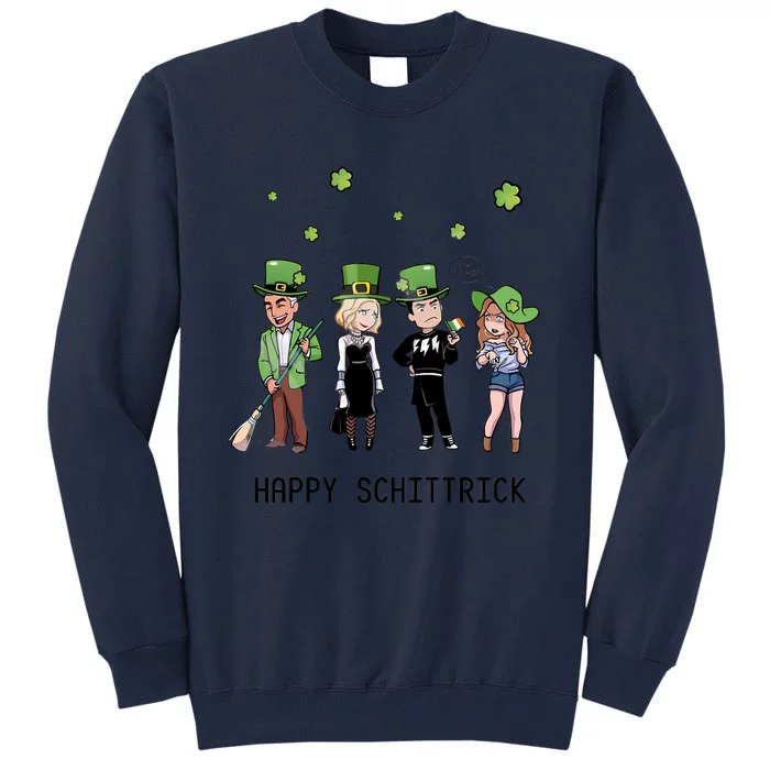 Happy Schittrick David Rose Patricks Day St Patrick's Day Shamrocks Irish Tall Sweatshirt