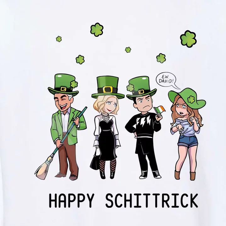 Happy Schittrick David Rose Patricks Day St Patrick's Day Shamrocks Irish Garment-Dyed Sweatshirt