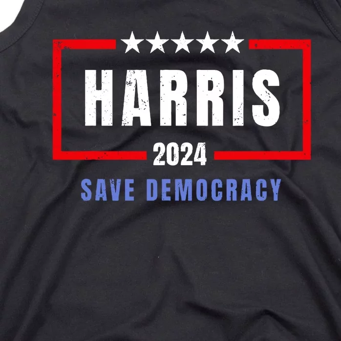 Harris Save Democracy 2024 For President Tank Top