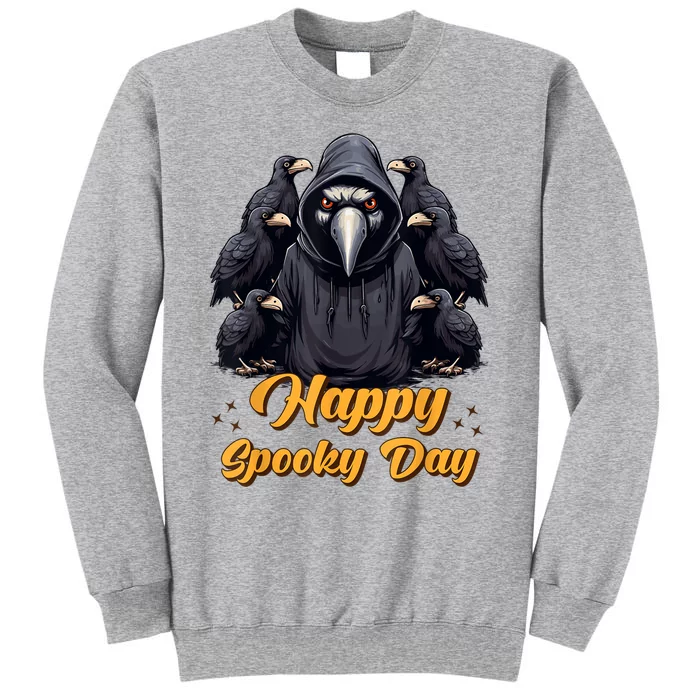 Happy Spooky Day Crow Tall Sweatshirt