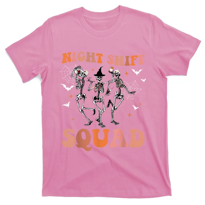 Halloween Skeleton Dancing Nurse Night Squad Shift T-Shirt