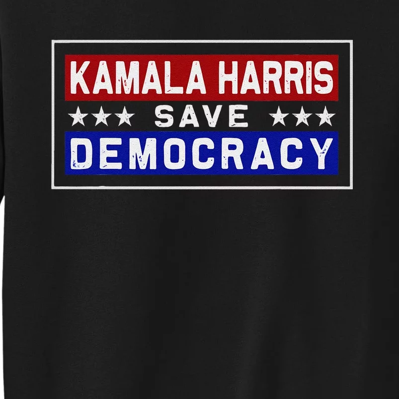 Harris Save Democracy Sweatshirt