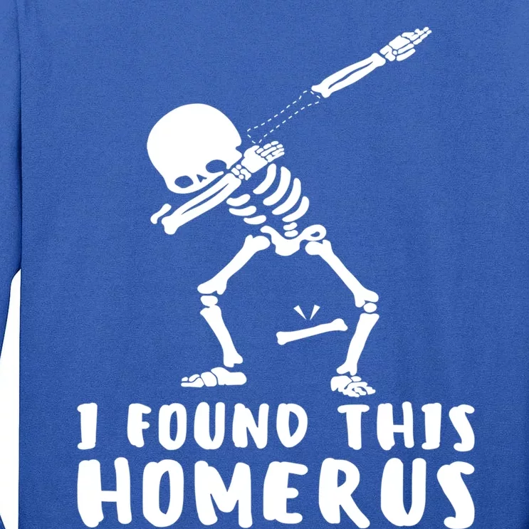 Humerus Skeleton Doctor Nurse Bone Anatomy Gift Tall Long Sleeve T-Shirt