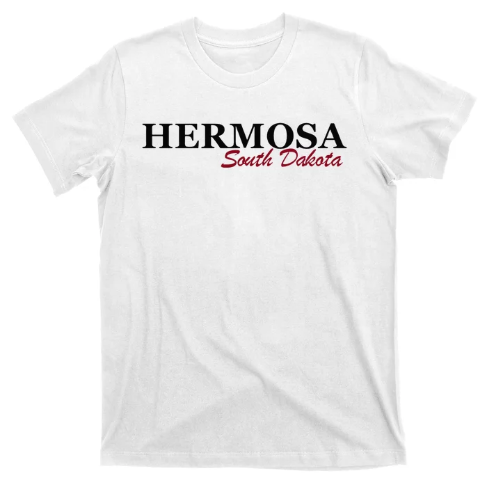 Hermosa South Dakota Hermosa Sd T-Shirt