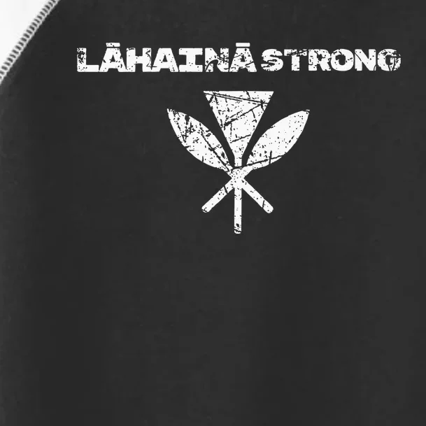 Hawaii Strong Distressed Look Strong Resilient Lahaina Toddler Fine Jersey T-Shirt