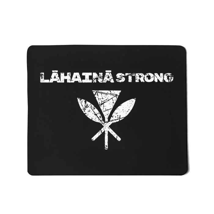 Hawaii Strong Distressed Look Strong Resilient Lahaina Mousepad