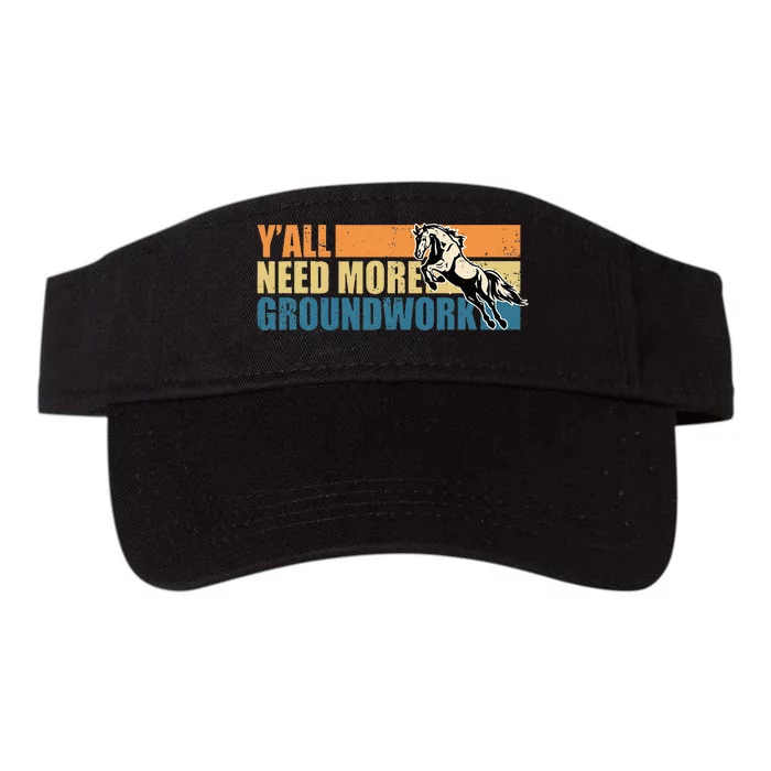 Horse Show Equestrian Horse Lover YAll Need More Groundwork Valucap Bio-Washed Visor