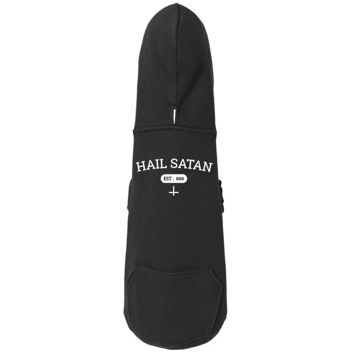 H.A.I.L S.A.T.A.N Est 666 Doggie 3-End Fleece Hoodie