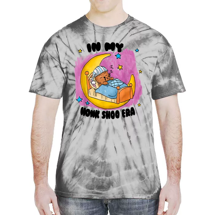 Honk Shoo Era Funny In My Honk Shoo Era Tie-Dye T-Shirt