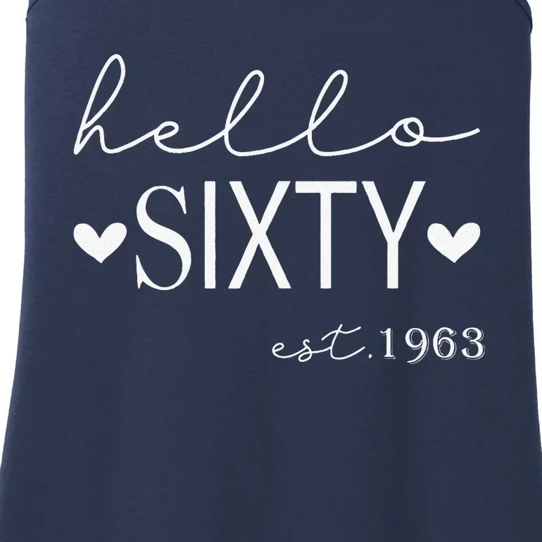 Hello Sixty Est 1963 60 Years Old 60th Birthday For Women Ladies Essential Tank