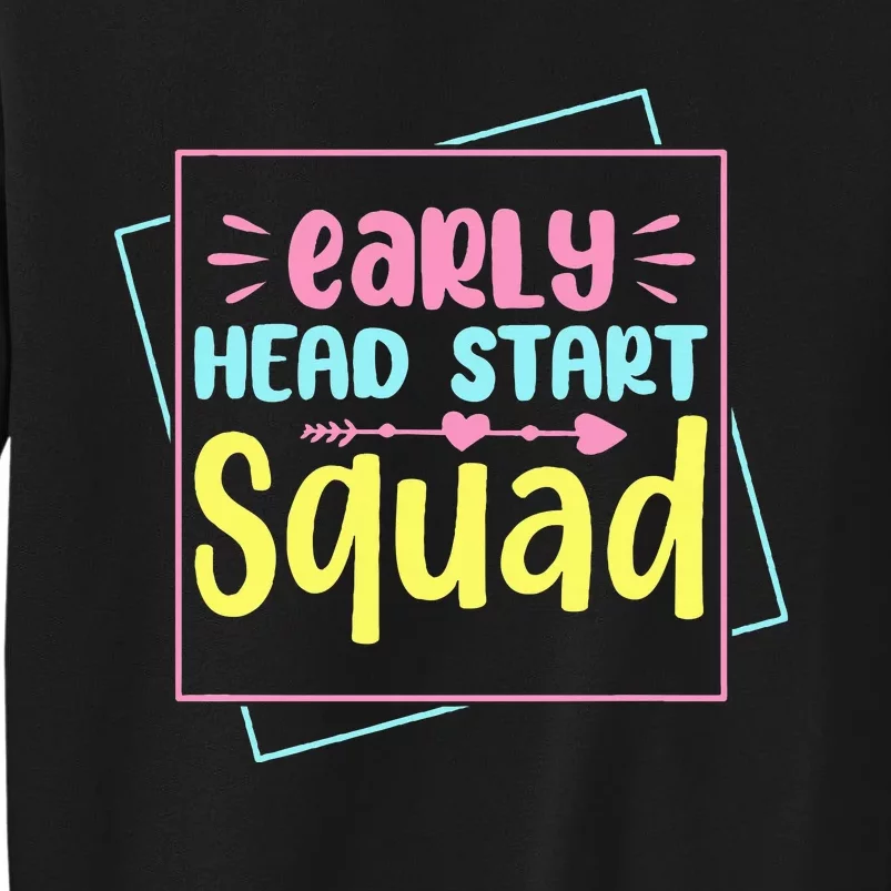 Headstart Squad Early Childhood Edu Teacher Back To School Sweatshirt