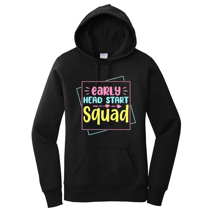 Headstart Squad Early Childhood Edu Teacher Back To School Women's Pullover Hoodie