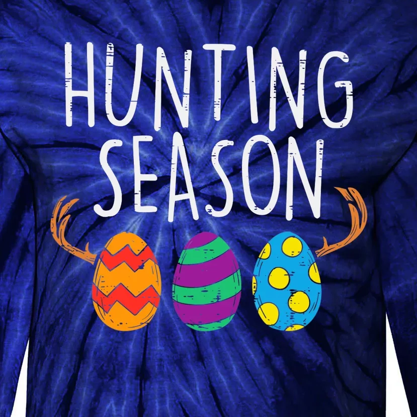 Hunting Season Eggs Deer Funny Easter Day Egg Hunt Hunter Tie-Dye Long Sleeve Shirt