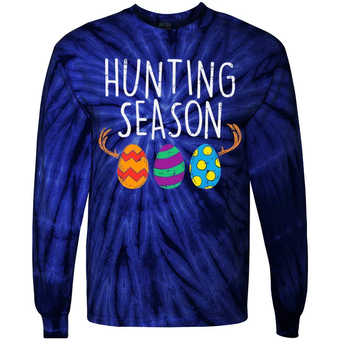 Hunting Season Eggs Deer Funny Easter Day Egg Hunt Hunter Tie-Dye Long Sleeve Shirt