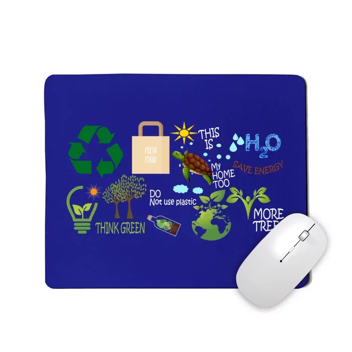 H2o Save Energy Think Green More Trees Fresh Food Earth Day Gift Mousepad