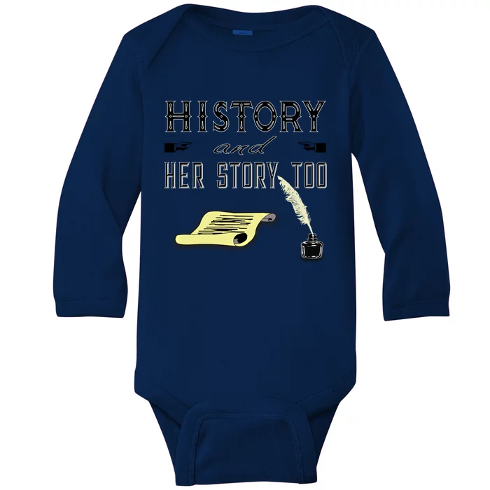 Her Story For History Major Teacher Student Feminist Great Gift Baby Long Sleeve Bodysuit