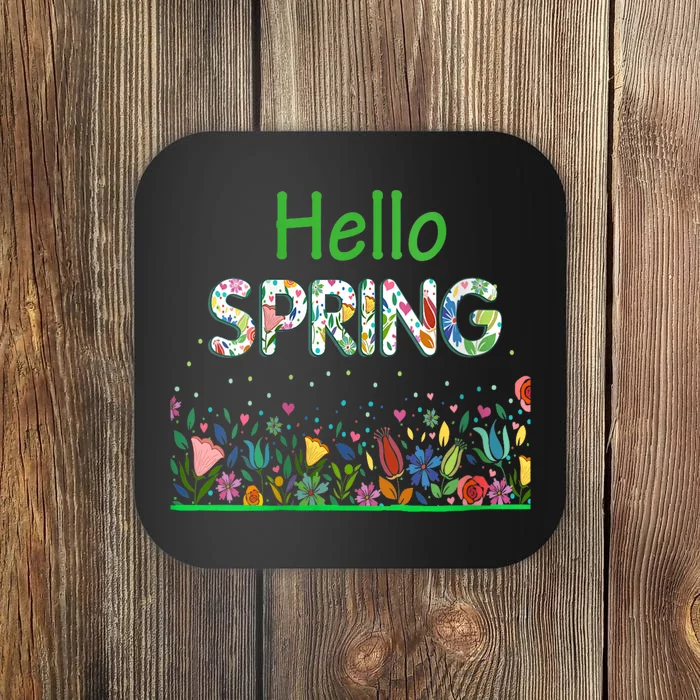 Hello Spring Flowers Bloom Floral First Day Of Spring Saying Coaster