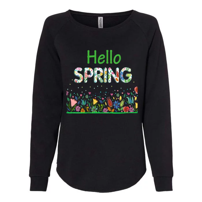 Hello Spring Flowers Bloom Floral First Day Of Spring Saying Womens California Wash Sweatshirt