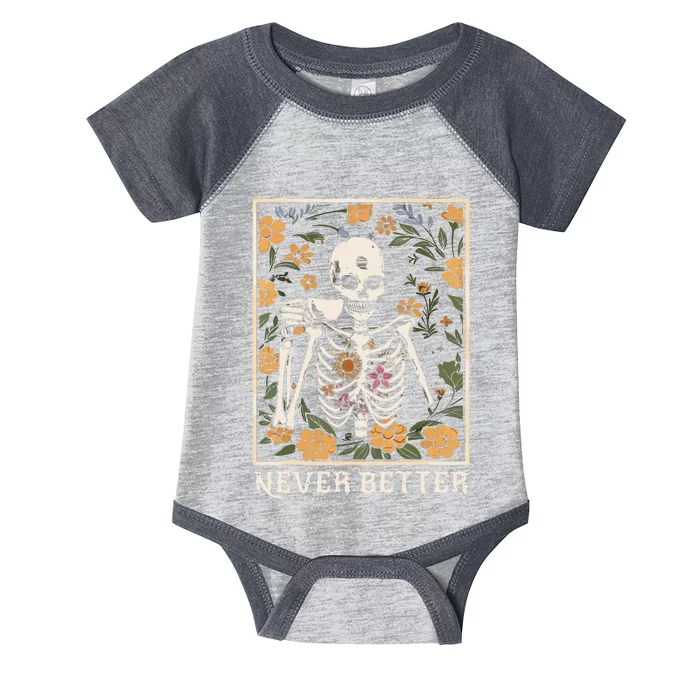 Halloween Shirts For Women Never Better Skeleton Funny Skull Infant Baby Jersey Bodysuit