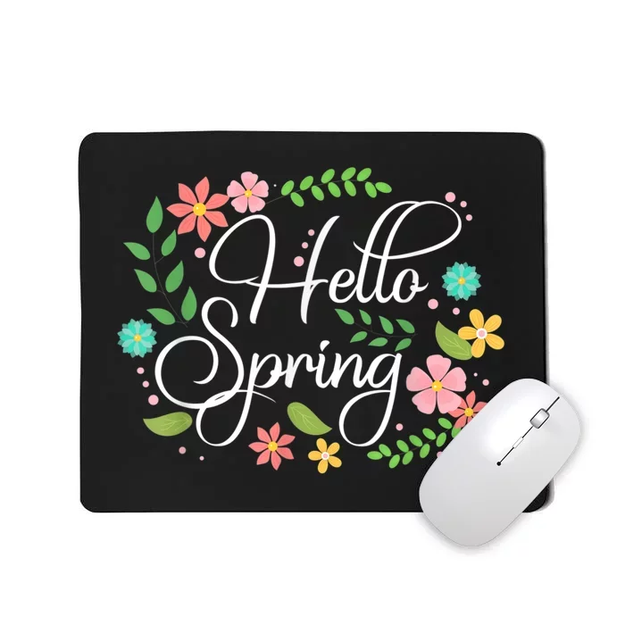 Hello Spring Flowers Costume Floral First Day Of Spring Mousepad