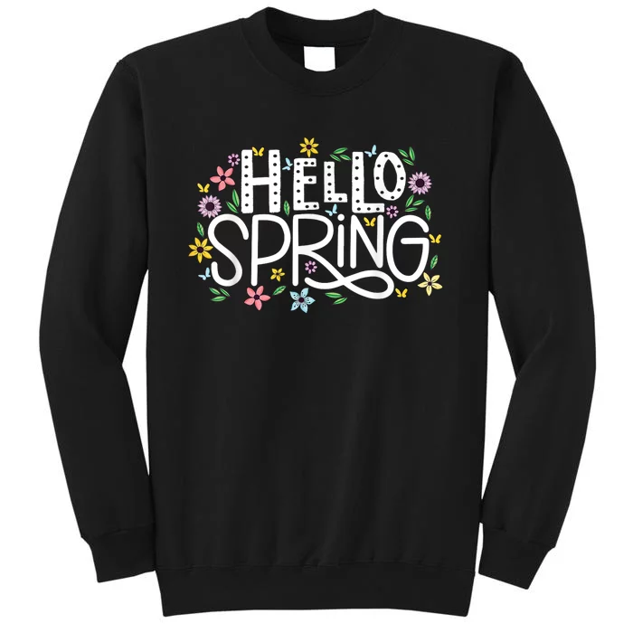 Hello Spring Flowers Bloom Floral First Day Of Spring Sweatshirt