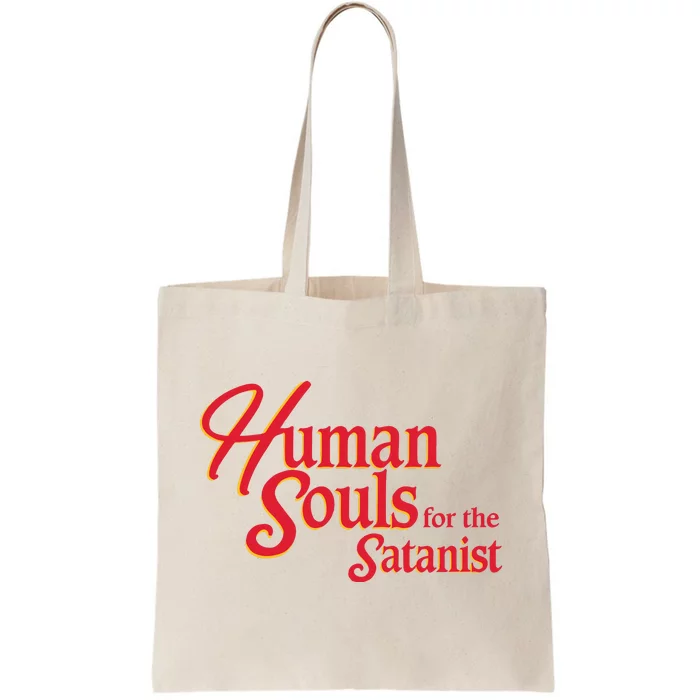 Human Souls For The Satanist Tote Bag