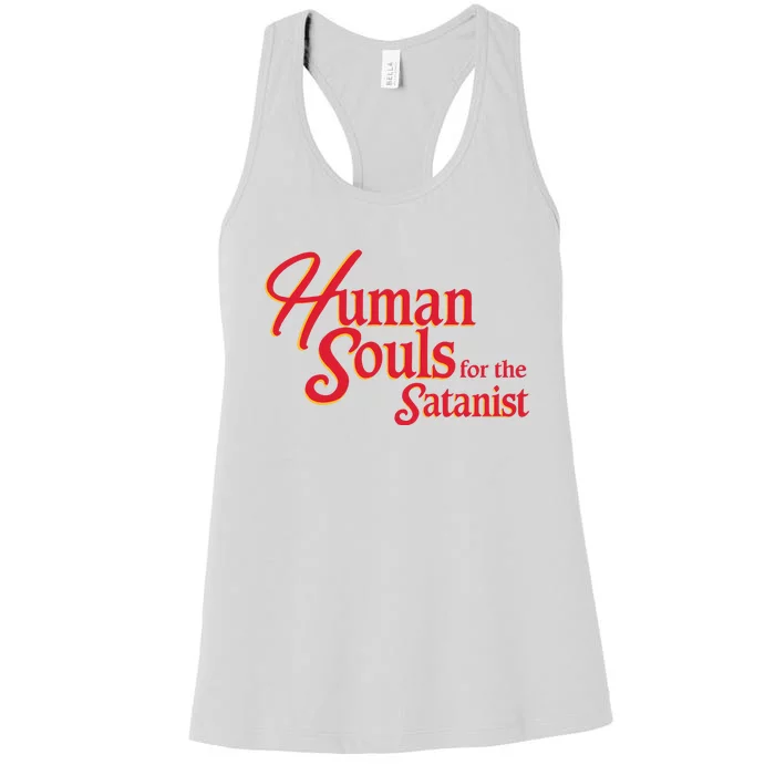 Human Souls For The Satanist Women's Racerback Tank