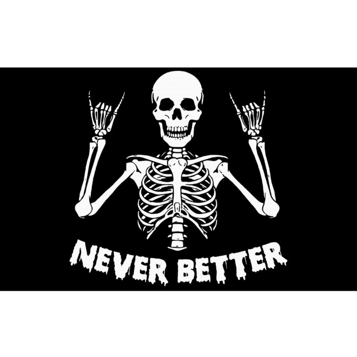 Halloween S For Women Never Better Skeleton Funny Skull Bumper Sticker