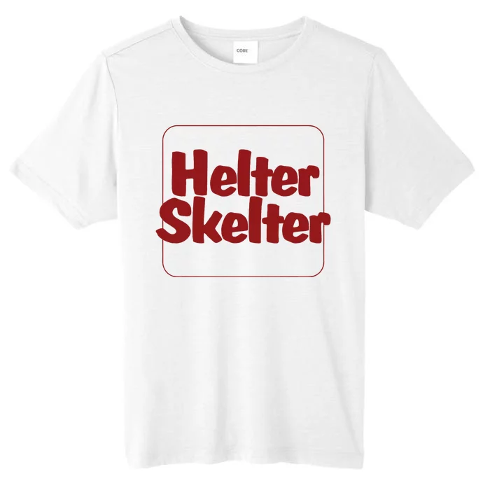 Helter Skelter Funny ChromaSoft Performance T-Shirt