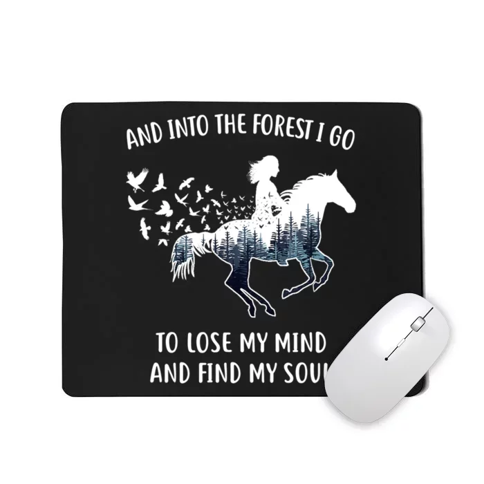 Horse Shirts For Women: Into The Forest I Go Horse Riding TShirt Mousepad