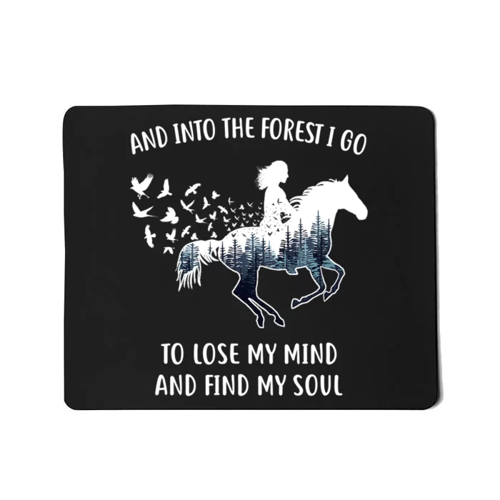 Horse Shirts For Women: Into The Forest I Go Horse Riding TShirt Mousepad